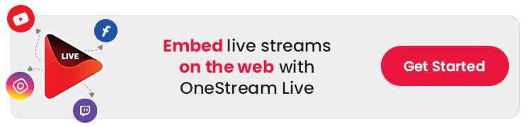 Embed your streams on the web with OneStream Live